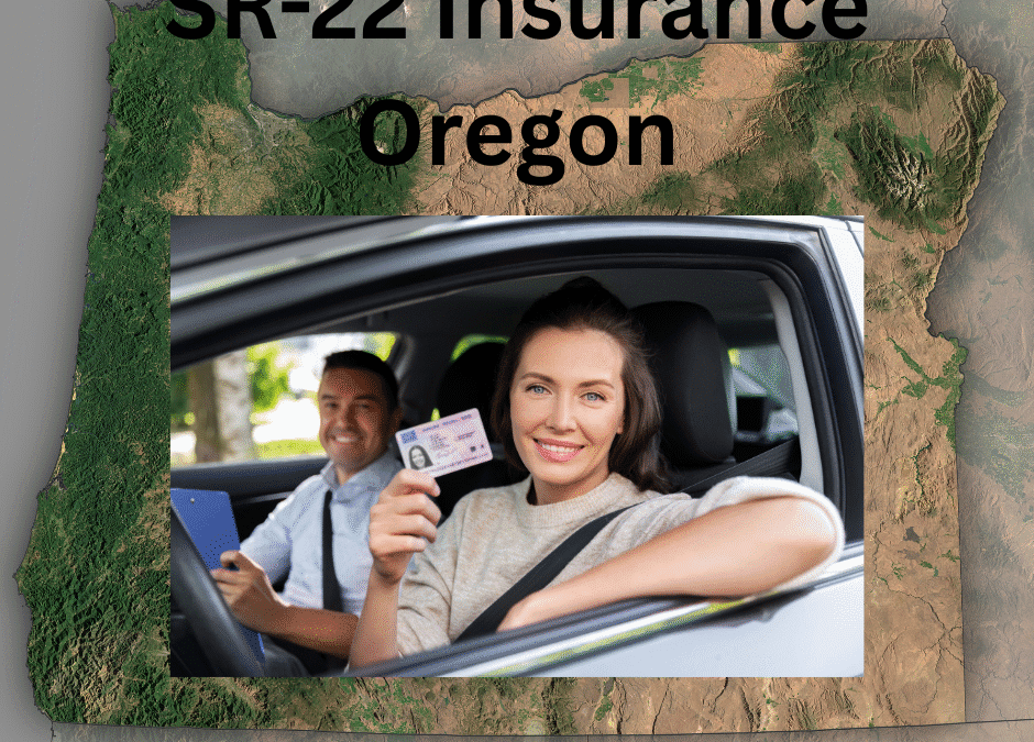 SR-22 Insurance in Oregon: What You Need to Know (Fast, Simple Guide)